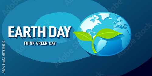 Earth day promotion with a globe leaves and environmental message