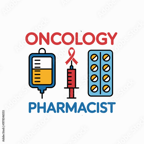 A design featuring symbols related to oncology, including an IV bag, syringe, and pills, emphasizes the role of a pharmacist.
