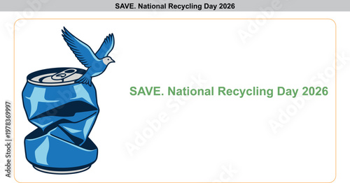 Vector illustration of a crushed blue aluminum can with flying dove, National Recycling Day 2026 eco awareness save planet campaign