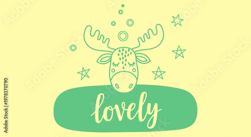 A whimsical illustration of a moose head with stars and the word lovely on a green oval shape
