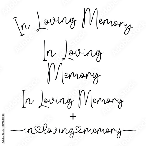 In Loving Memory vector lettring, Vector Memorial text, Rest in peace sign, In memory, Memorial design, RIP Funeral cursive calligraphy