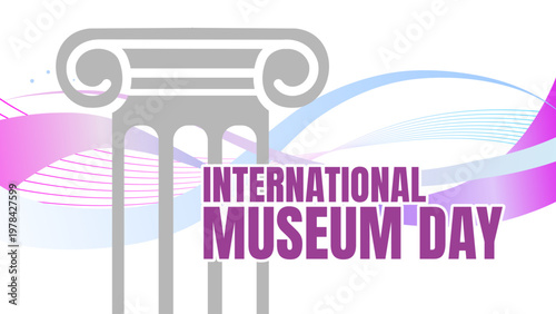 International Museum Day - banner, poster, card - vector illustration