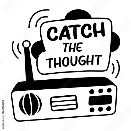 A glyph sticker of a transmitter with catch the thought typography 

