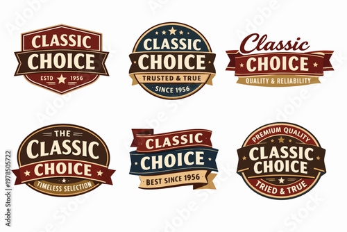 Vintage classic choice emblem badges displaying quality, reliability, authenticity, and premium selection since 1956