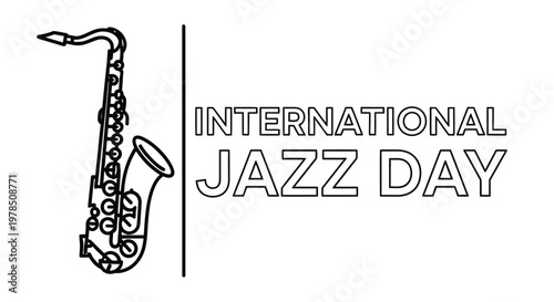 International jazz day graphic featuring a saxophone illustration in black and white
