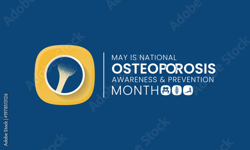 National Osteoporosis awareness and prevention month observed each year in May. it causes bones to become weak and brittle that a fall or coughing can cause a fracture. Vector illustration.