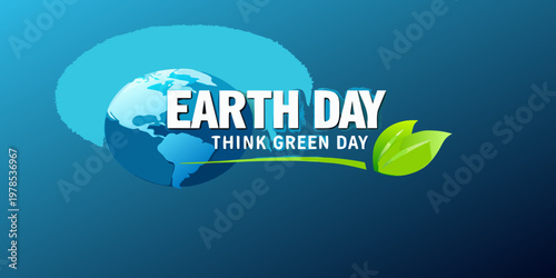 Earth day celebration with a globe leaves and a think green message