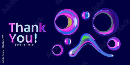 Colorful iridescent bubbles and text reading thank you on dark blue