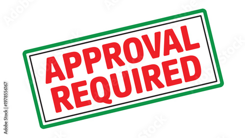 Approval Required authorization stamp isolated green official status label