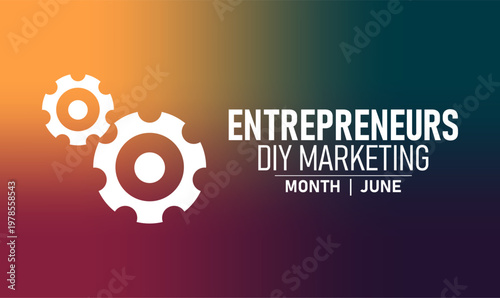 June entrepreneurs diy marketing month banner with cogwheel gears, entrepreneur