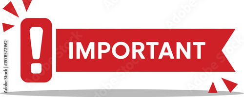 Important red banner vector, illustration, warning sign design with exclamation mark alert symbol for attention notice and safety message graphic.