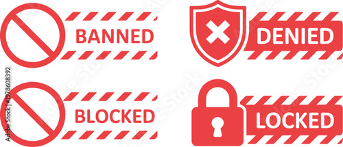 Banned blocked, locked denied vector signs, restriction and prohibition symbols collection featuring no entry ban and forbidden icons isolated on white background.