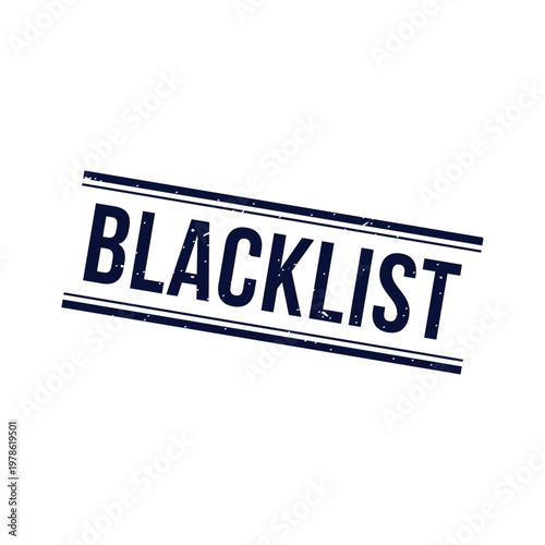 Blacklist Stamp, Blacklist Grunge Square Sign