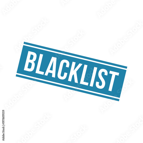 Blacklist Stamp, Blacklist Grunge Square Sign