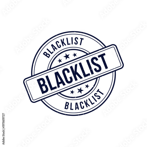 Blacklist Stamp, Blacklist Grunge Round Sign