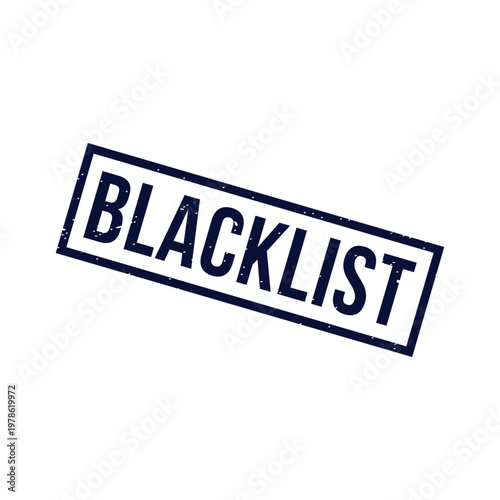 Blacklist Stamp, Blacklist Grunge Square Sign