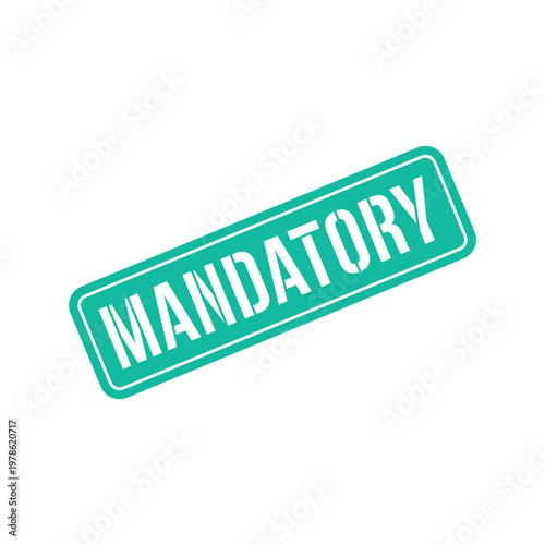 Mandatory Stamp, Mandatory Grunge Square Sign