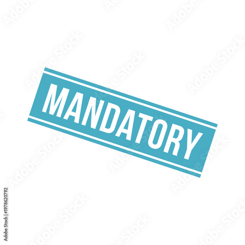 Mandatory Stamp, Mandatory Grunge Square Sign