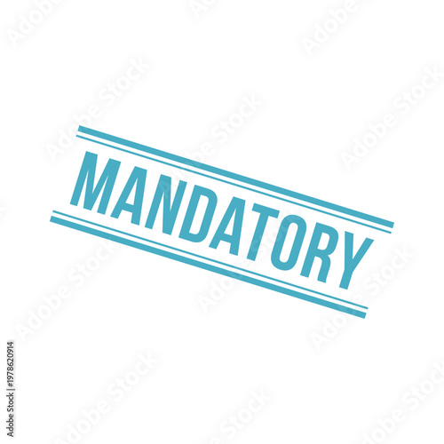 Mandatory Stamp, Mandatory Grunge Square Sign