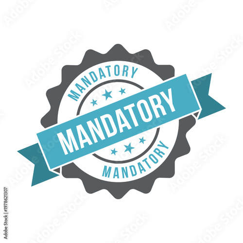 Mandatory Stamp, Mandatory Grunge Round Sign