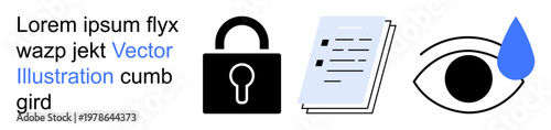 Cybersecurity, privacy protection, sensitive data, emotional intelligence, document security, and awareness. Lock, document eye and teardrop icons in minimal design. Cybersecurity and privacy