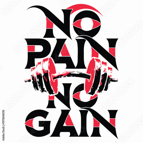 No Pain No Gain Gym Motivation T-Shirt Design