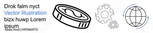 Economic processes, global trade, financial systems, business strategies, innovation, globalization. A coin with a dollar sign, gears and a globe with arrows. Economic processes and global trade