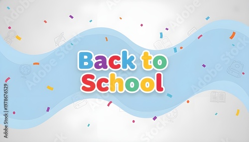 Back to School Celebration with Confetti and Wavy Background Design Elements