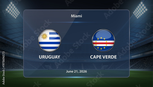 Uruguay vs Cape Verde Soccer Match Scoreboard