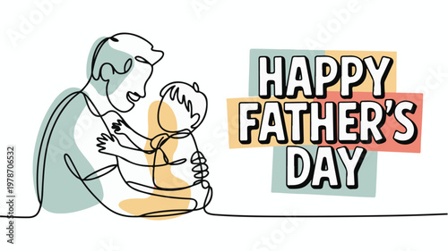 Father holding baby son continuous line drawing with Happy Fathers Day text