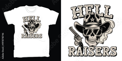 White t-shirt design with a cowboy skull, hat, cigar, gun, and text.