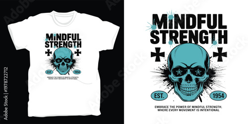 Mindful strength skull t-shirt vector graphic featuring star eyes and ink splatters in turquoise blue.