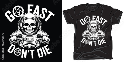 Go fast don't die astronaut skeleton biker vector t-shirt design black and white illustration.