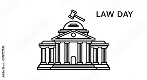 Law day illustration with courthouse and gavel on white background symbolizing justice and legal system