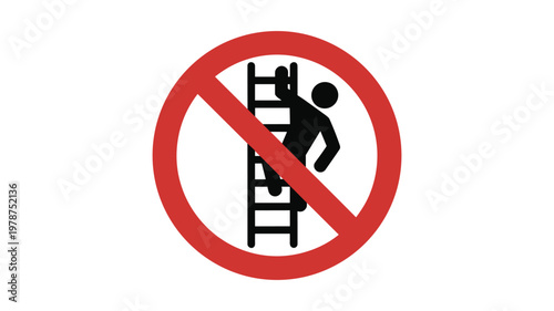 Red prohibition circle symbol with keywords black silhouette of person climbing ladder and carrying briefcase