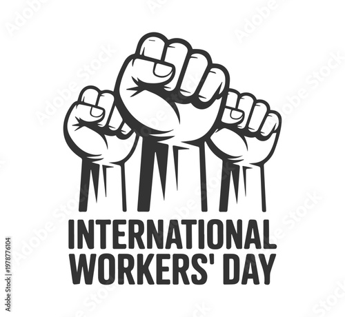 International workers day fists raised in solidarity and protest for labor rights and social justice globally with labor day and workers rights
