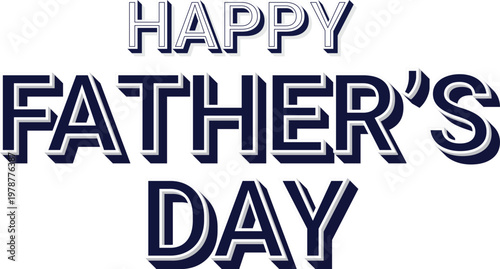 Happy father's day typography illustration