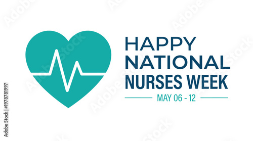 Happy National Nurses Week and celebrate with design featuring a heartbeat