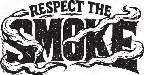 Bold smoky logo "Respect the Smoke" in distressed white cracked font surrounded by dynamic smoke and flames. Dark atmospheric BBQ design perfect for pitmasters, smokers and barbecue enthusiasts.