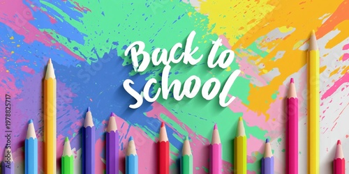 Colorful Pencils and Back to School Theme for Education Preparations During S...