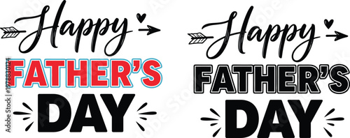 Happy father's day typography design colorful and monochrome versions