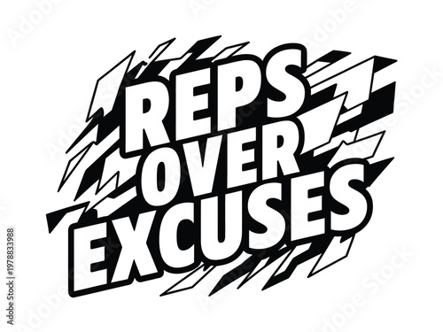 Typography graphic shows reps over excuses text with sharp black and white shapes.