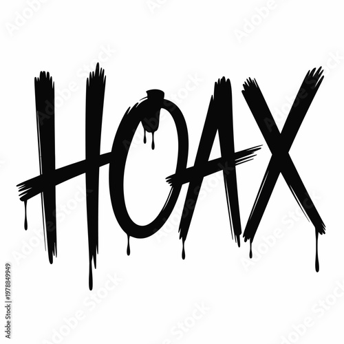 Bold stylized hoax text with graffiti-inspired brush strokes isolated on white background, Vector, illustration