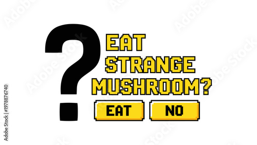 Retro gaming dilemma: choose to eat the strange mushroom or not
