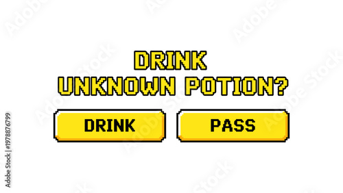 Retro game interface with choice of drinking an unknown potion