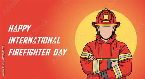 International firefighter day greeting a tribute to courage and service