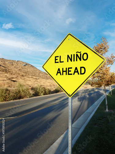 El Nino ahead warning sign on rural road