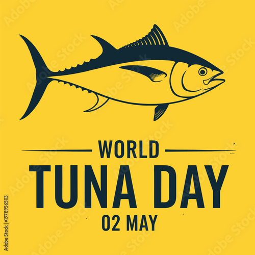 World tuna day celebration a graphic illustration of a tuna fish