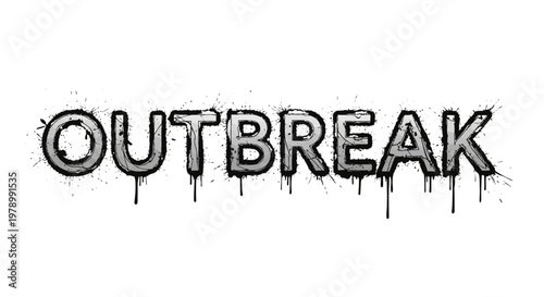 Outbreak text with graffiti splatter effect
