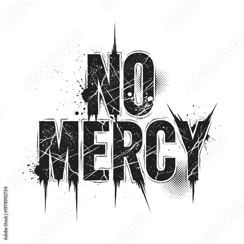No Mercy Text Graphic